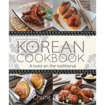Korean Cookbook cover with images of Korean cuisine and text 'A twist on the traditional'.