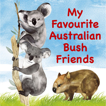 Book cover titled 'My Favourite Australian Bush Friends' with koalas and a wombat on a blue sky background.