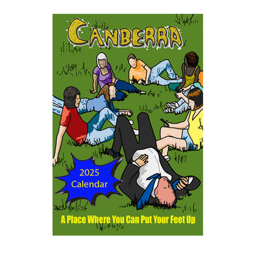 Front cover of a calendar with an illustration of people and Barnaby Joyce lying on the grass with the heading 'Canberra A Place Where You Can Put Your Feet Up'.
