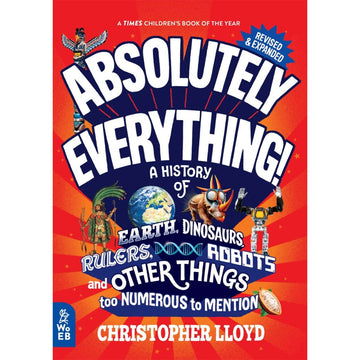 'Absolutely Everything! book cover featuring images of the Earth, a dinosaur, robot and Native American on top of the long book title.
