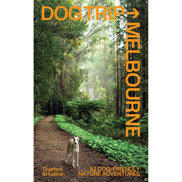'Dog Trip Melbourne' book cover featuring a photo of a dog in a forest.