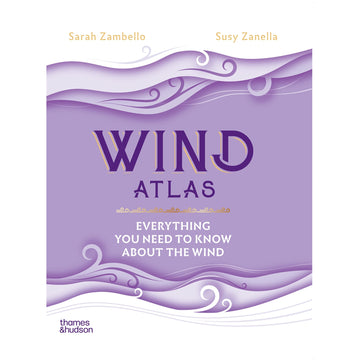 Book cover of 'Wind Atlas' by Sarah Zambello and Susy Zanelia with a purple swirl design and with purple and white text.