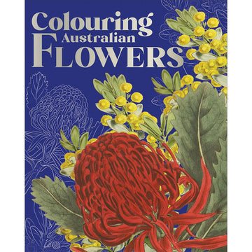 'Colouring Australian Flowers' book cover featuring illustrations of flowers on a blue background.
