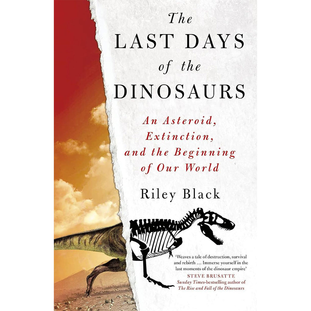 Last Days of the Dinosaurs - Riley Black – National Museum Australia