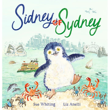 Book cover of 'Sidney of Sydney' with an illustration of a penguin and Sydney landmarks.
