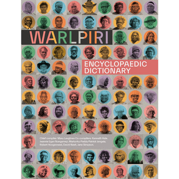 'Warlpiri Encyclopaedic Dictionary' book cover featuring a grid design of people's faces in black and white photos with coloured circles over the top.