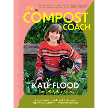Book cover of 'The Compost Coach' by Kate Flood with a person holding a compost bin in a garden setting.