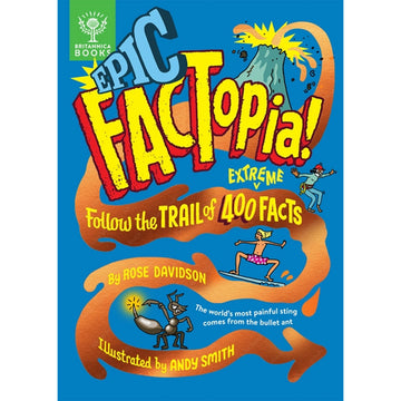 Book cover of 'Epic Factopia!' with colorful text and illustrations on a blue background.