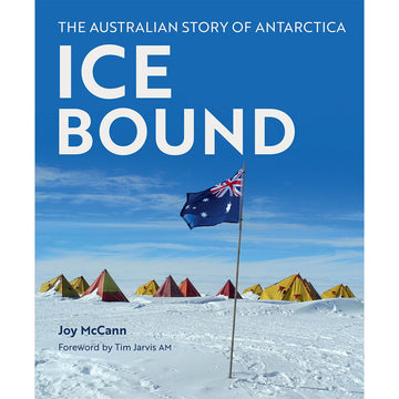Book cover of 'Ice Bound' with Australian flag and tents in Antarctica.