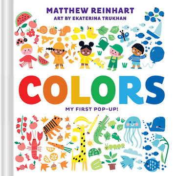 'Colors My First Pop Up' book cover featuring illustrations of people, animals, fruits and plants in a rainbow effect. The items on the left are red, then proceed to orange, yellow, green and blue.