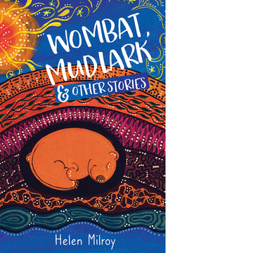 Wombat, Mudlark & other Stories