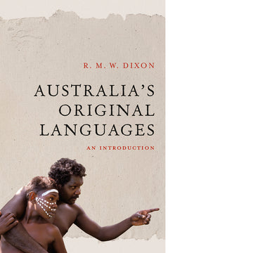 Australia's Original Languages - R.M.W.Dixon