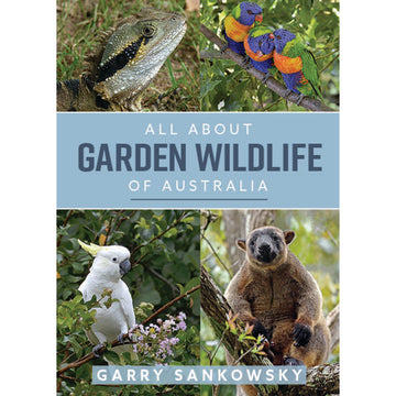 All About Garden Wildlife Of Australia