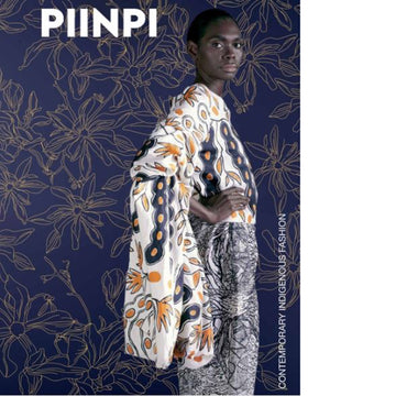 Piinpi: Contemporary Indigenous Fashion
