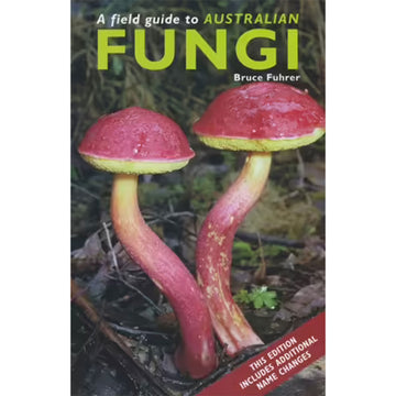 'A Field Guide to Australian Fungi' book cover featuring a close up photo of two red mushrooms.