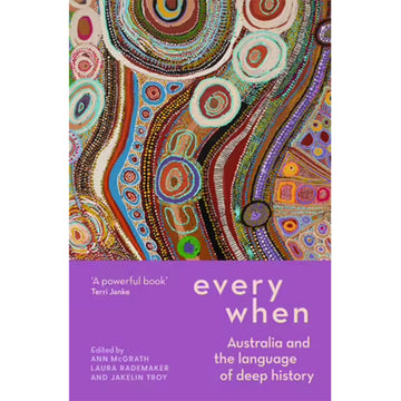 'Everywhen Australia and the language of deep history' book cover featuring an Indigenous painting on the top two thirds and a purple background on the bottom third with the title and book information.