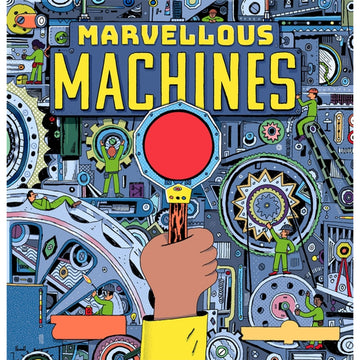 'Marvellous Machines' book cover featuring illustrations of people maintaining gears on machines. There is a hand holding up a magnifying glass in front.