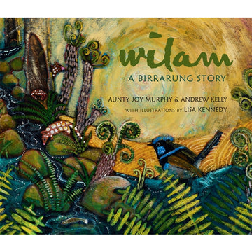 'Wilam A Birrarung Story' book cover featuring a painting of a bird and small brown animals on rocks and plants.