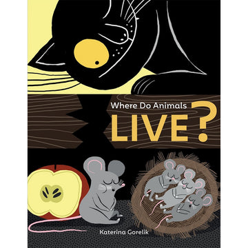 'Where do Animals Live?' book cover featuring an illustration of a black cat looking down at four mice sleeping under the floorboards. 