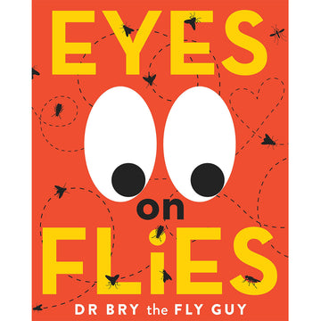 'Eyes on Flies' book cover featuring an illustration of two eyes and lots of flies with a dashed line following them.