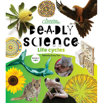 'Deadly Science Life Cycles' book cover featuring photos of different animals and flowers.