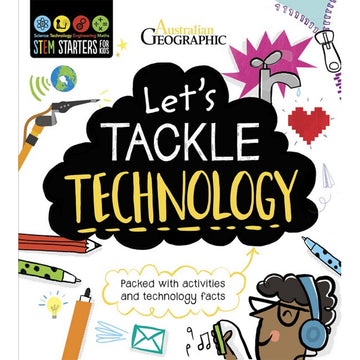 'Let's Tackle Technology' book cover featuring illustrations of a tap, a zip, pencils and a person wearing headphones.