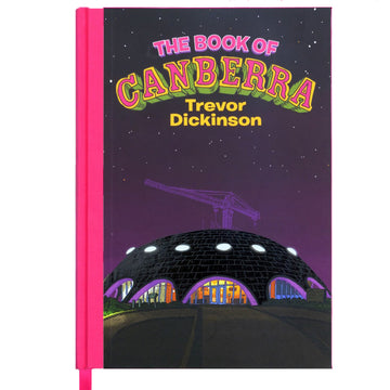 'The Book of Canberra' front cover featuring an illustrated image of a black dome with white lights and purple arches. The spine of the book is pink with a pink bookmark ribbon.