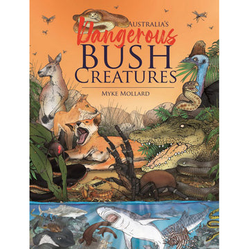 'Australia's Dangerous Bush Creatures' book cover featuring illustrated animals including a kangaroo, crocodile, emu and dingos.
