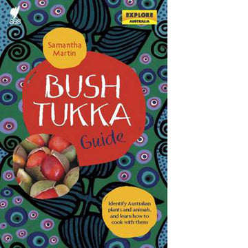 Bush Tukka Guide Second Edition