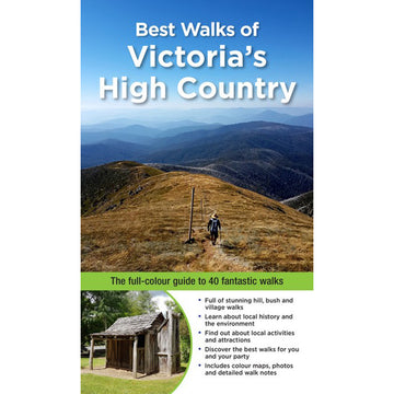 'Best Walks of Victoria's High Country' book cover featuring a photo of a person bushwalking on the top of a mountain. Underneath is a photo of a wooden hut and text about the book.