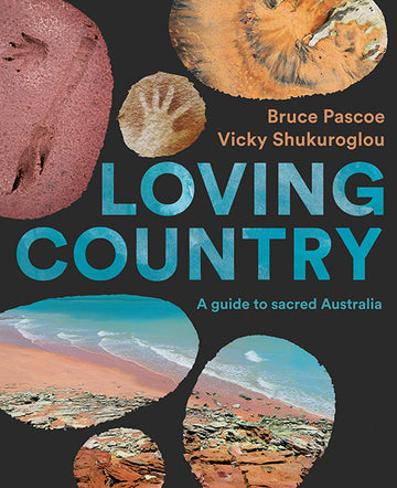'Loving Country' book cover features a black background with images of land and sea dot the book cover in oval shaped frames. The title text is large and centred, in blue. 