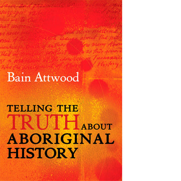 'Telling the Truth About Aboriginal History' book cover featuring a orange background with handwritten text just visible on the top half and darker spots on the bottom half.