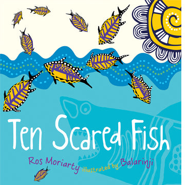 'Ten Scared Fish' book cover featuring illustrated fish swimming in and above the water with a sun in the corner.