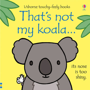 Thats Not My Koala