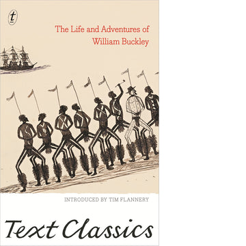 'The Life and Adventures of William Buckley' book cover featuring an illustration of eight men standing with their knees bent and facing outwards with a flag behind their backs. In the distance is a ship.