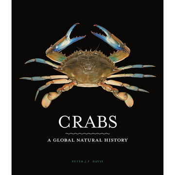'Crabs, A Global Natural History' book cover featuring a black background with a photo of a crab.