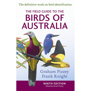 The Field Guide to the Birds of Australia